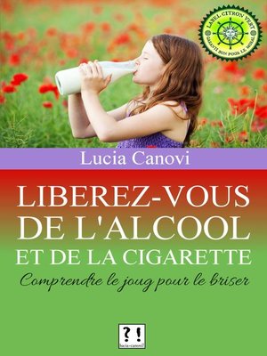 cover image of Libérez-vous de l'alcool et de la cigarette